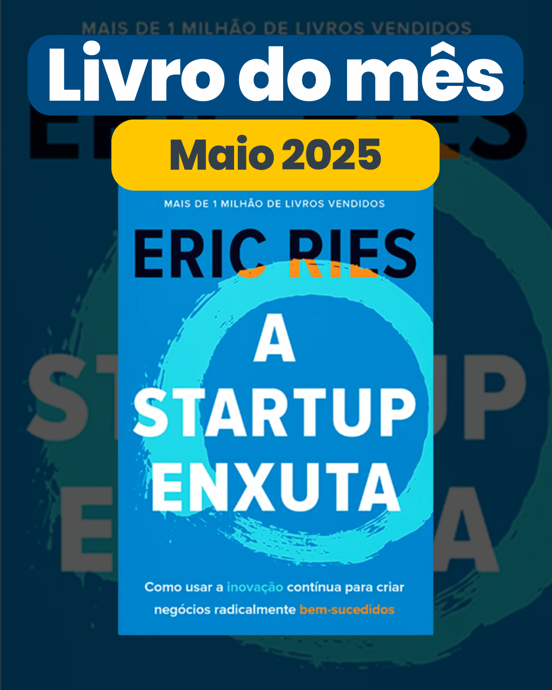Imagem destacada do post - Livro do mês de maio - A Startup Enxuta